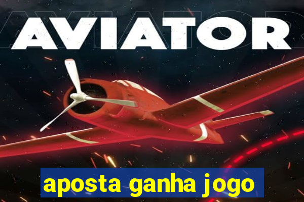 aposta ganha jogo