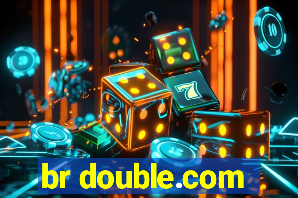 br double.com