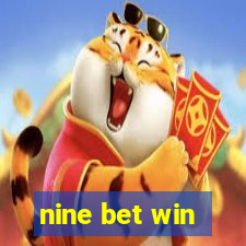 nine bet win