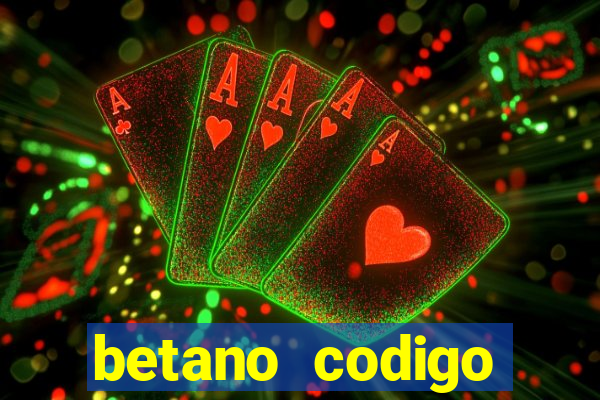 betano codigo promocional 5€