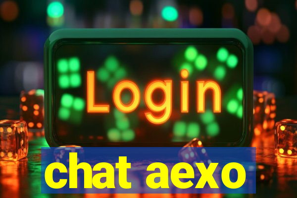 chat aexo