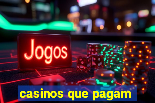 casinos que pagam