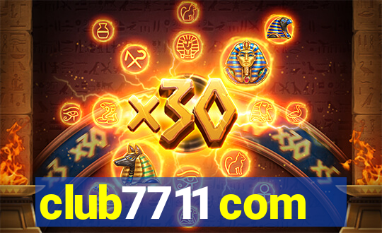 club7711 com