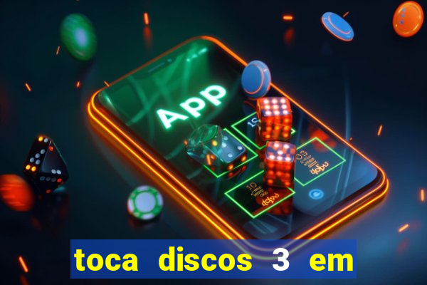 toca discos 3 em 1 antigo