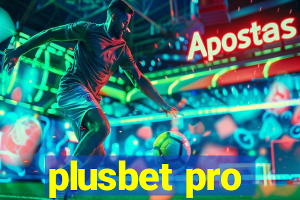 plusbet pro