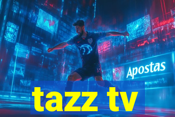 tazz tv