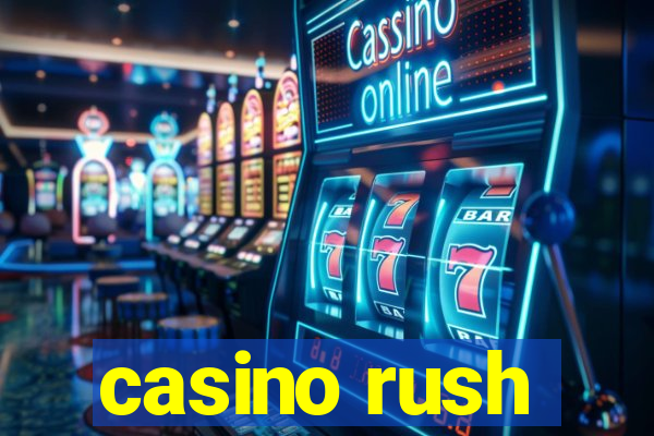 casino rush