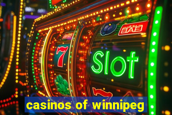 casinos of winnipeg