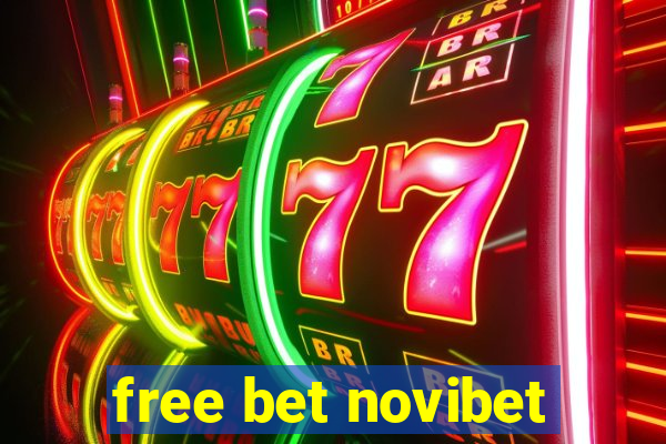 free bet novibet