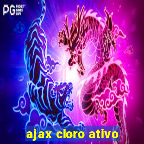 ajax cloro ativo