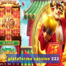 plataforma cassino 222