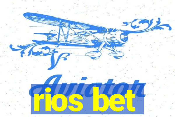 rios bet