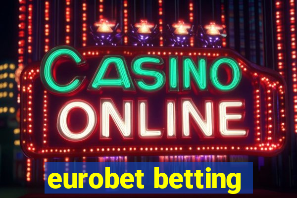 eurobet betting