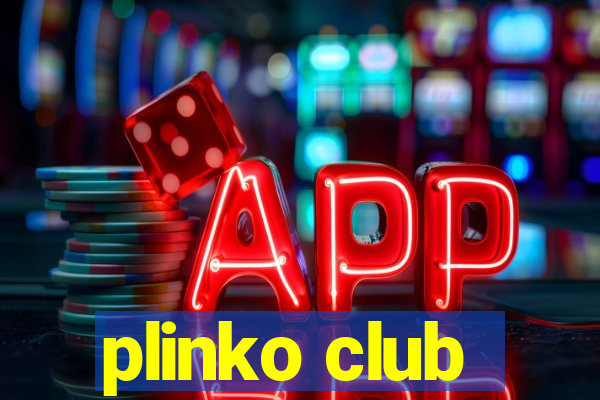 plinko club