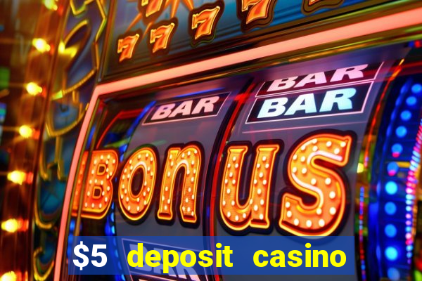 $5 deposit casino nz free spins