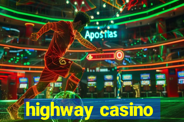 highway casino