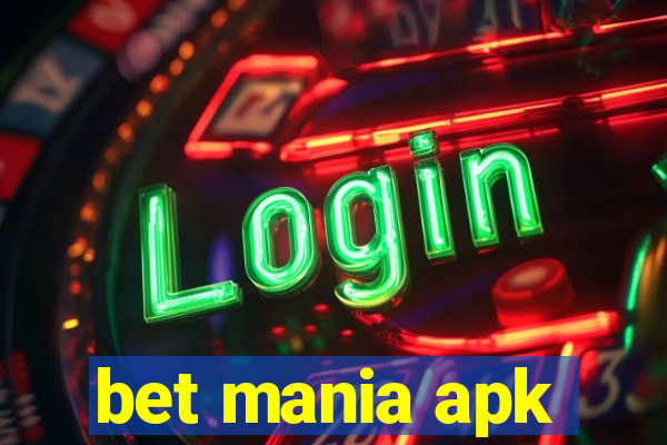 bet mania apk