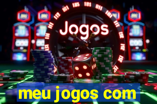 meu jogos com