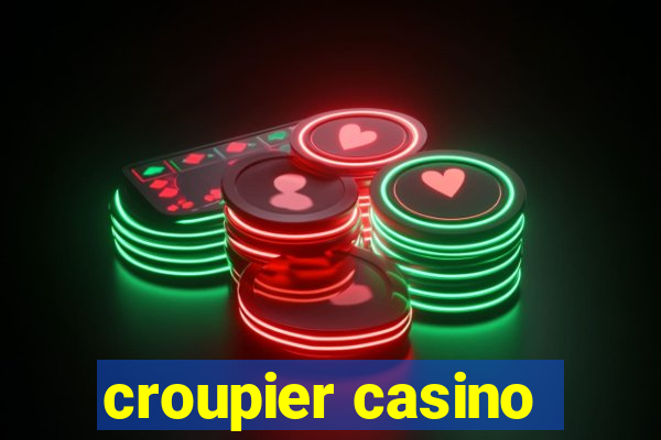 croupier casino