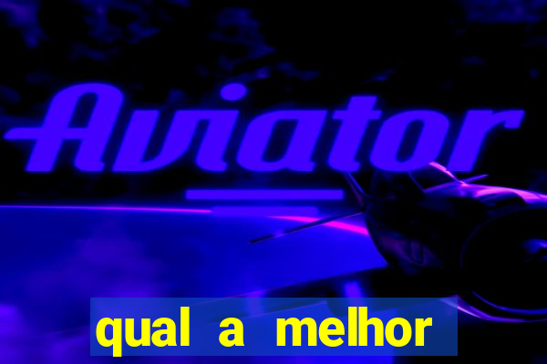 qual a melhor plataforma de jogo do tigrinho