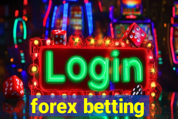 forex betting