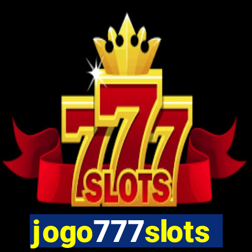 jogo777slots