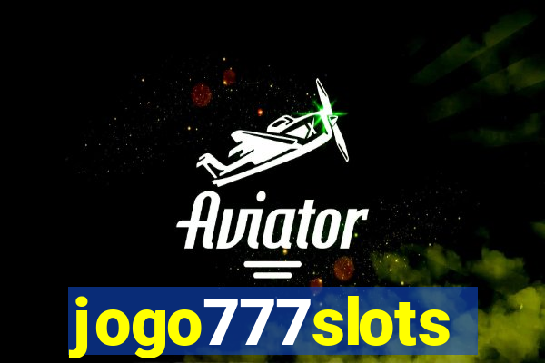 jogo777slots