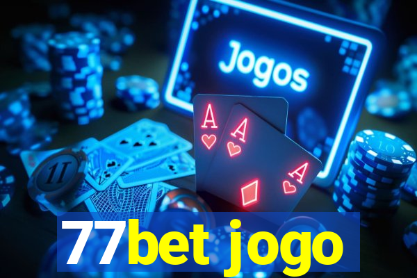 77bet jogo