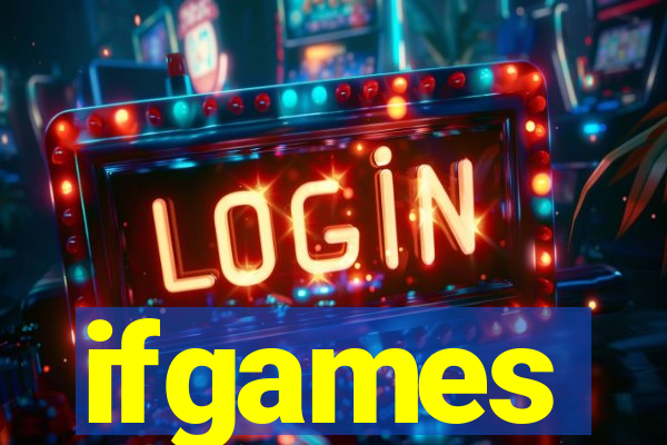 ifgames