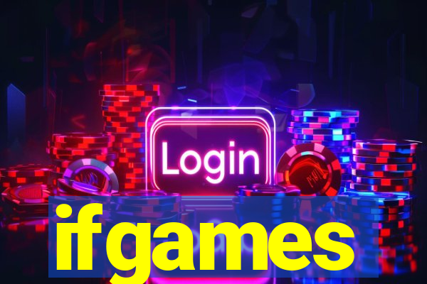 ifgames