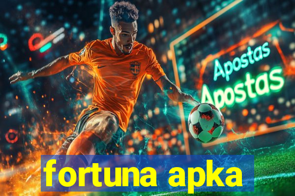 fortuna apka