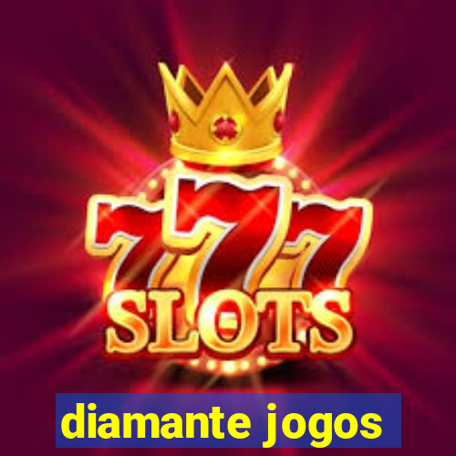 diamante jogos