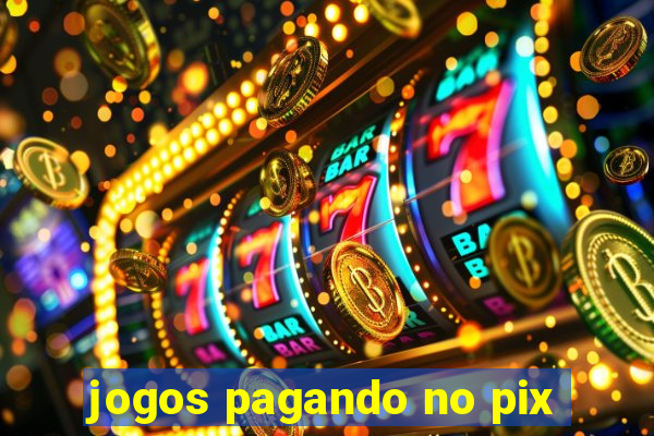 jogos pagando no pix