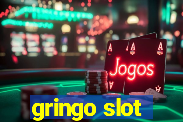 gringo slot