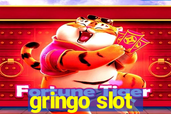 gringo slot