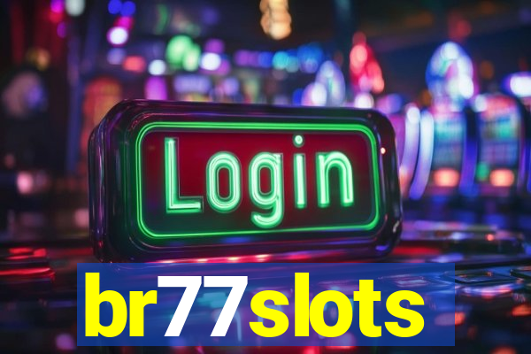 br77slots