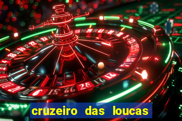 cruzeiro das loucas dublado torrent