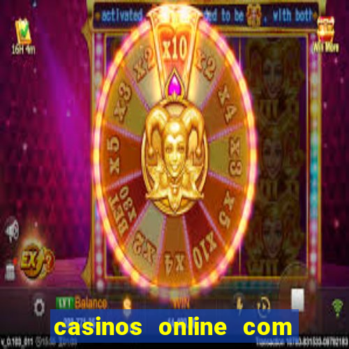 casinos online com bonus de registo