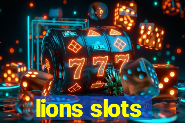 lions slots