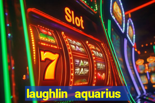 laughlin aquarius casino resort