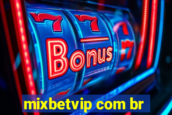 mixbetvip com br