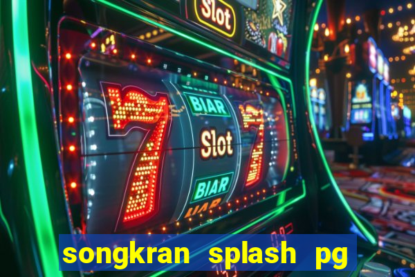 songkran splash pg slot demo