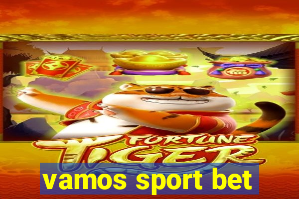 vamos sport bet