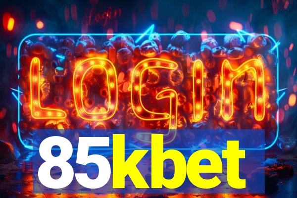 85kbet