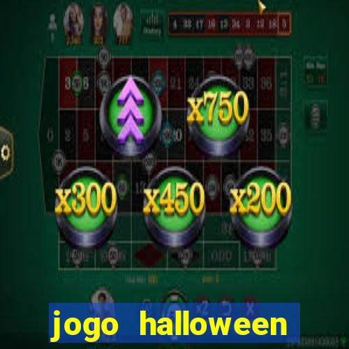 jogo halloween ca莽a niquel