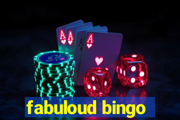 fabuloud bingo