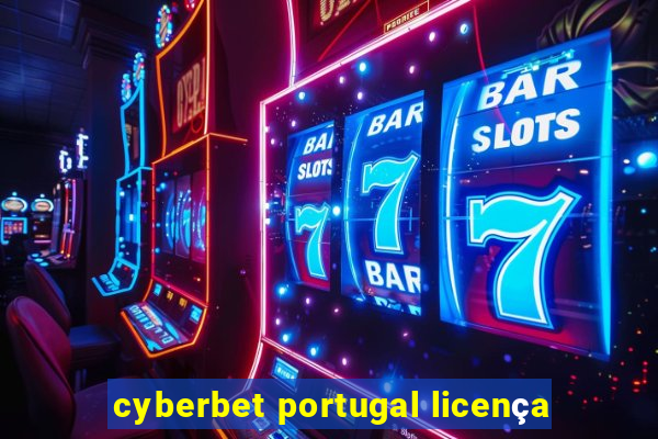 cyberbet portugal licença