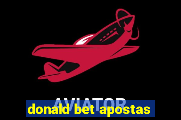 donald bet apostas