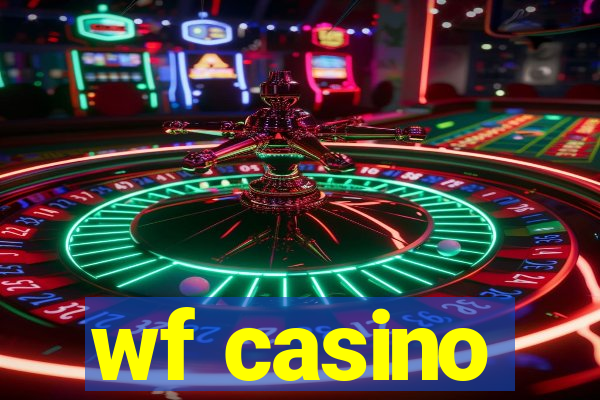 wf casino