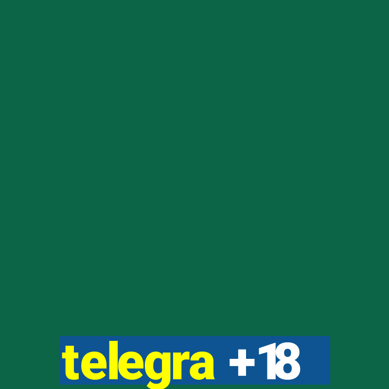 telegra +18